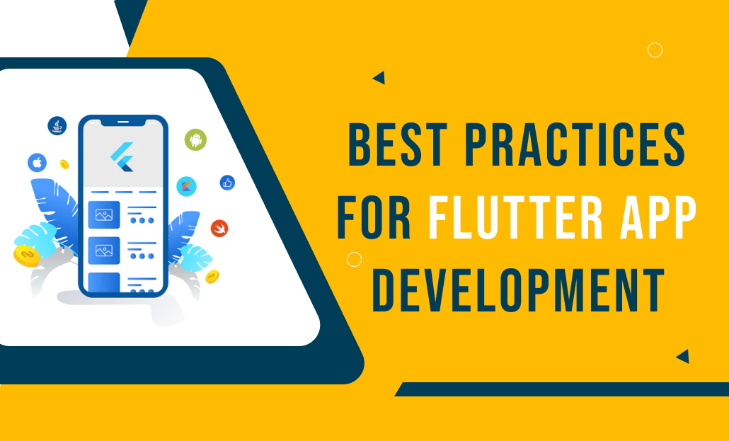 Best Practices For Flutter App Development In 2023 6763